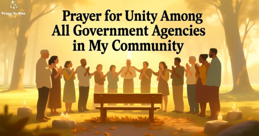 prayer-for-unity-among-all-government-agencies-in-my-community