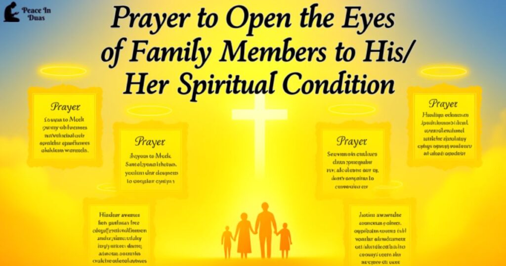 prayer-to-open-the-eyes-of-family-members-to-hisher-spiritual-condition