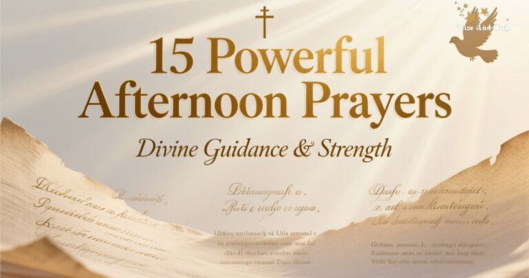 15 Powerful Afternoon Prayers